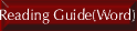 Reading Guide (Word)